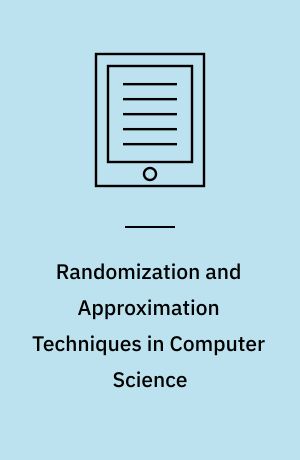 Randomization and Approximation Techniques in Computer Science : International Workshop RANDOM'97, Bologna, Italy, July 11-12, 1997 Proceedings