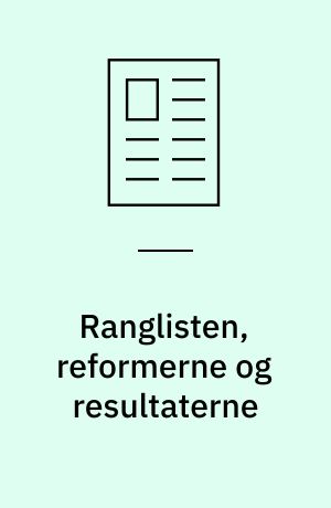 Ranglisten, reformerne og resultaterne