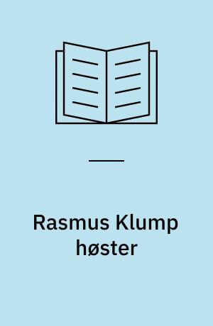 Rasmus Klump høster