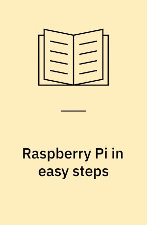 Raspberry Pi in easy steps