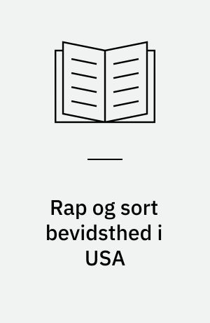 Rap og sort bevidsthed i USA