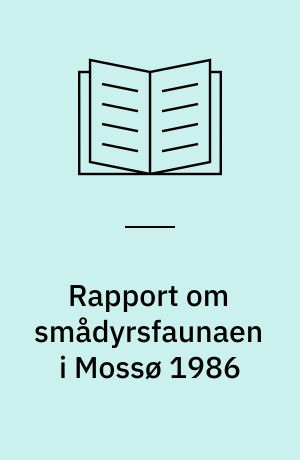 Rapport om smådyrsfaunaen i Mossø 1986