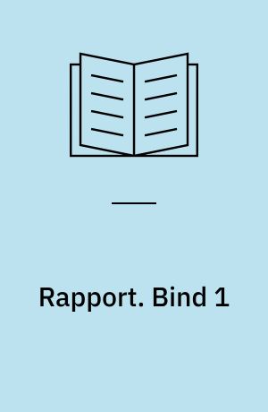 Rapport : administrativ forenkling i hjemmeværnet. Bind 1