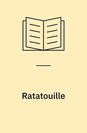 Ratatouille : (ra-ta-tui)