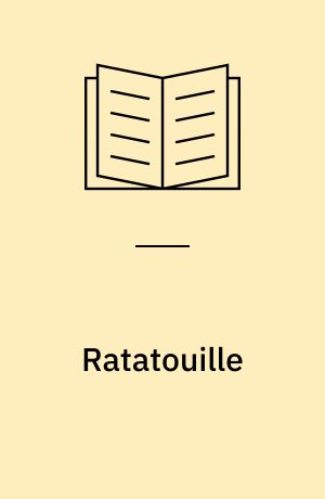 Ratatouille : (ra-ta-tui)