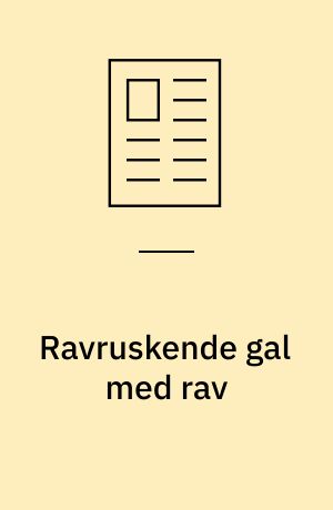Ravruskende gal med rav