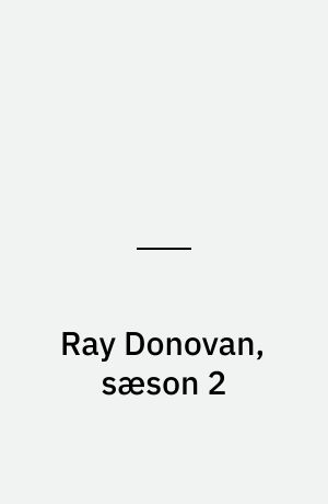 Ray Donovan, sæson 2