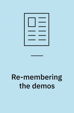 Re-membering the demos : dramaturgies of facts and affects in contemporary performance
