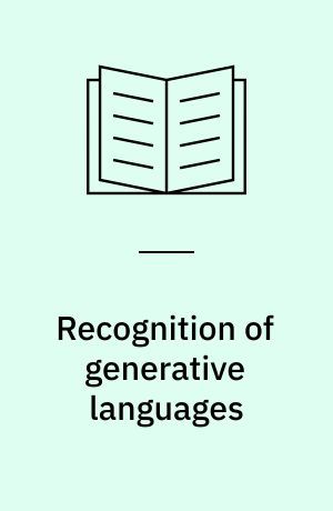 Recognition of generative languages