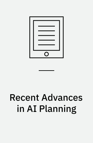 Recent Advances in AI Planning : 4th European Conference on Planning, ECP'97, Toulouse, France, September 24 - 26, 1997, Proceedings