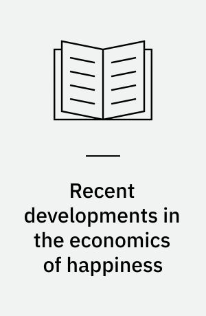 Recent developments in the economics of happiness