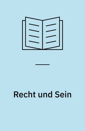 Recht und Sein : Prolegomena zu einer Rechtsontologie