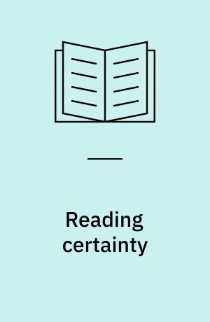 Reading certainty : exegesis and epistemology on the threshold of modernity : essays honoring the scholarship of Susan E. Schreiner