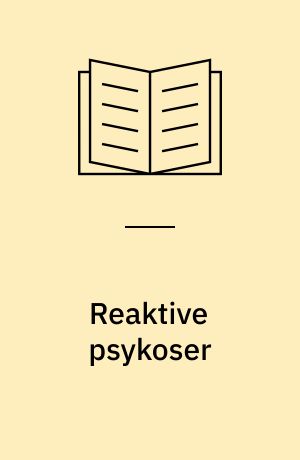 Reaktive psykoser