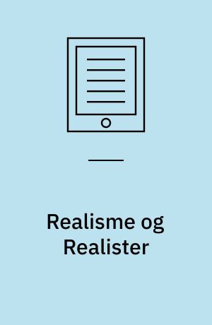 Realisme og Realister: Kristiske Studier og Udkast