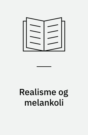 Realisme og melankoli : om op- og nedture i renæssanceskrift og -billede