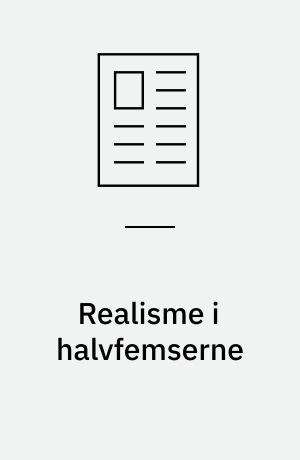 Realisme i halvfemserne : hestekræfter og flæskesteg