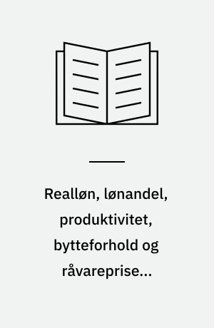 Realløn, lønandel, produktivitet, bytteforhold og råvarepriser: Hvorledes hænger størrelserne sammen i en lille åben økonomi