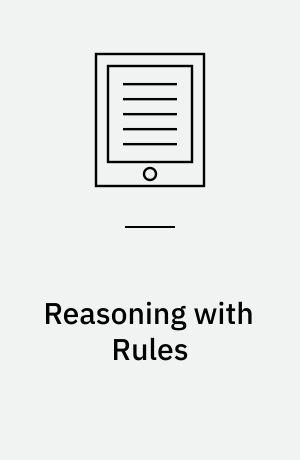Reasoning with Rules : An Essay on Legal Reasoning and Its Underlying Logic