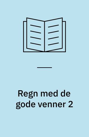 Regn med de gode venner 2