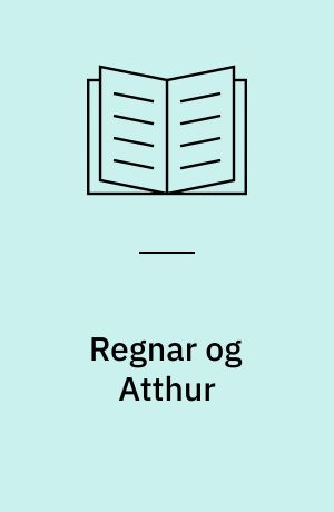 Regnar og Atthur
