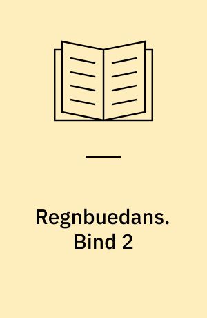 Regnbuedans : biografi af tidl. kriminalassistent. Bind 2