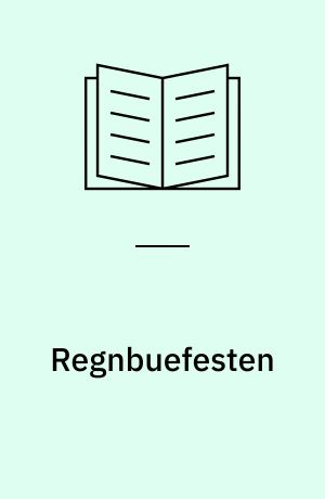 Regnbuefesten : en bok om farger!
