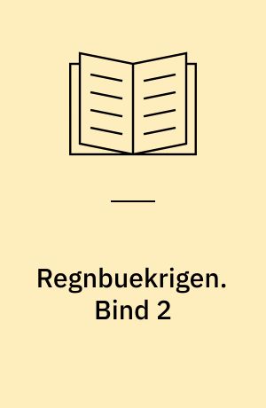 Regnbuekrigen. Bind 2