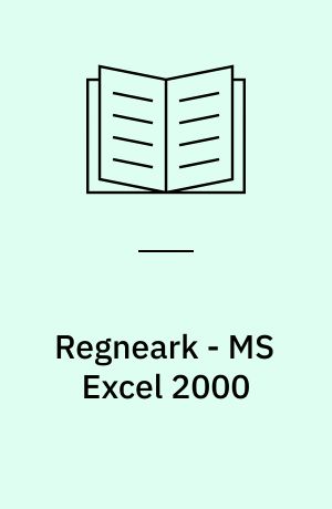 Regneark - MS Excel 2000