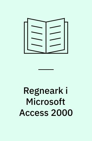 Regneark i Microsoft Access 2000 : mini manual