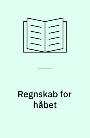 Regnskab for håbet : et forsvarshæfte for unge katolikker