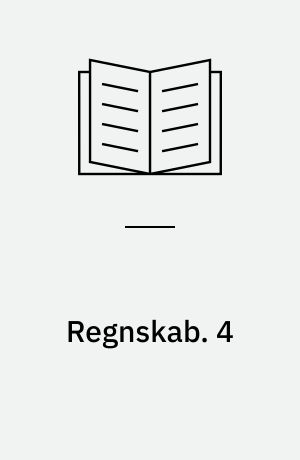 Regnskab : arbejdshæfte. 4 : Kontering, registrering, regnskabsafslutning, regnskabsanalyse, regnskabslæsning / Finn Bache, Ilse Kyndesgaard, Frank Sørensen. - 1983. - 197 s.