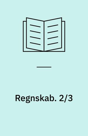 Regnskab : arbejdshæfte. 2/3 : Kontering, registrering, regnskabsafslutning, regnskabsanalyse, regnskabslæsning. - 1983. - 179 s.