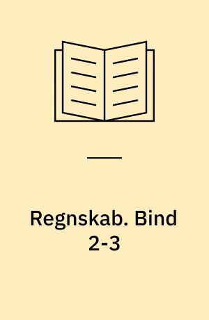 Regnskab. Bind 2-3