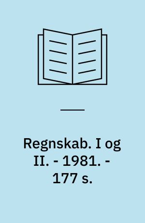 Regnskab : opgavesamling. I og II. - 1981. - 177 s. : ill.