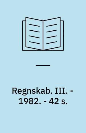 Regnskab : opgavesamling. III. - 1982. - 42 s. : ill.