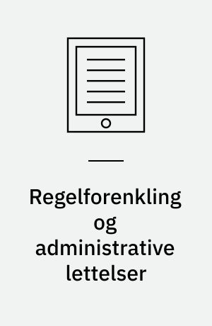 Regelforenkling og administrative lettelser