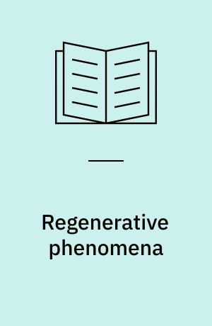 Regenerative phenomena
