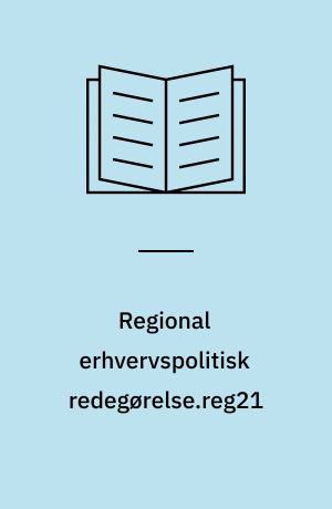 Regional erhvervspolitisk redegørelse.reg21