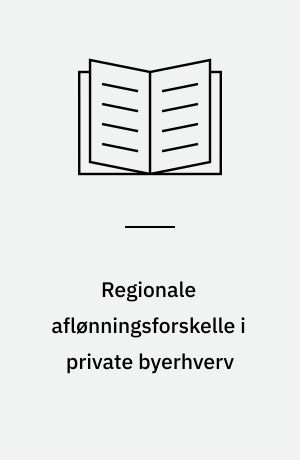 Regionale aflønningsforskelle i private byerhverv