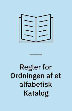 Regler for Ordningen af et alfabetisk Katalog