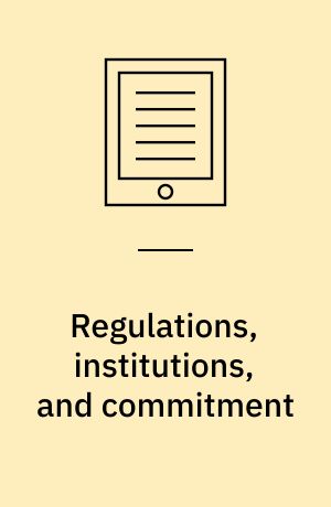 Regulations, institutions, and commitment : comparative studies of telecommunications