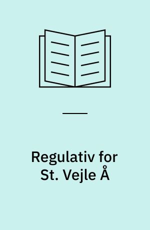 Regulativ for St. Vejle Å