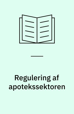 Regulering af apotekssektoren