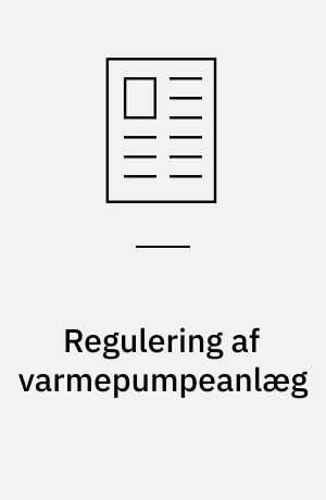 Regulering af varmepumpeanlæg