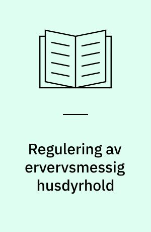 Regulering av ervervsmessig husdyrhold