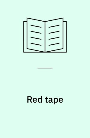 Red tape : bureaucracy, structural violence, and poverty in India