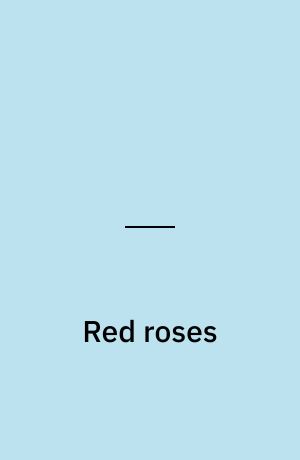 Red roses