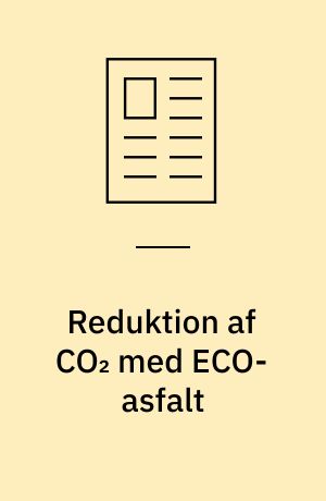 Reduktion af CO₂ med ECO-asfalt