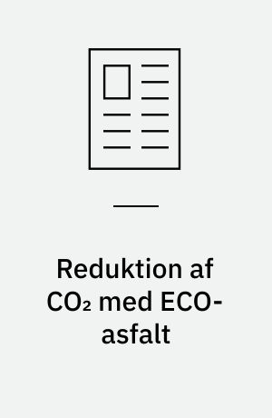 Reduktion af CO₂ med ECO-asfalt
